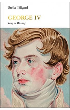 George IV (Penguin Monarchs)